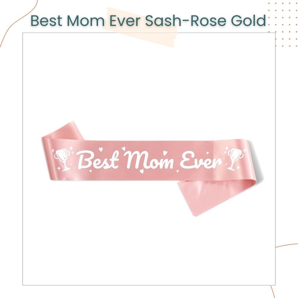 Happy Mother's Day Sash Best Mom Ever For Parties Celebration
