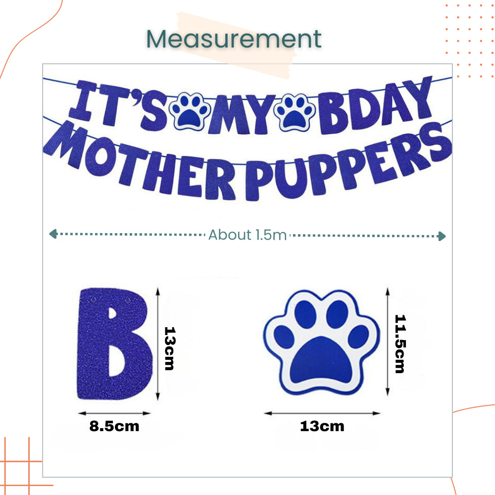 Puppy IT'S MY BDAY MOTHER PUPPERS & LETS PAWTY Decoration Banner for Birthday Party