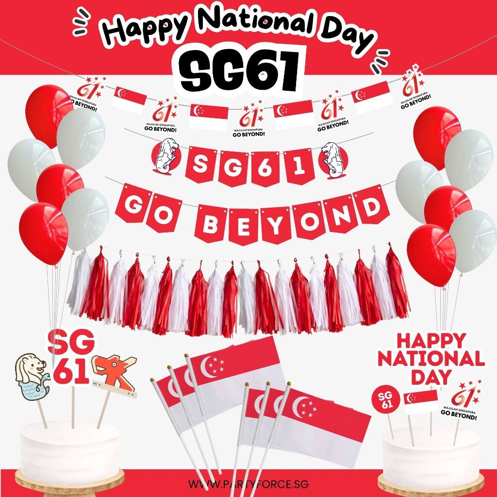 SG61 Decoration Singapore National day Go Beyond Decoration Banner Cheering Balloon Cake Topper