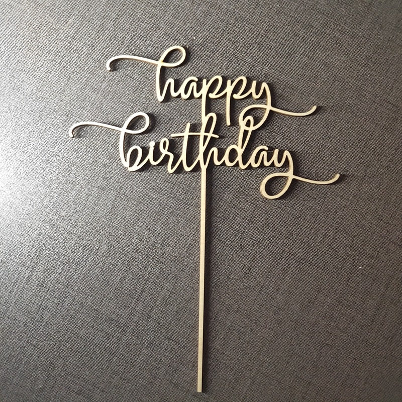 Happy birthday Wooden Cake Topper