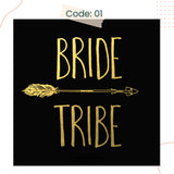 Bride to be Team Bride Tattoo Sticker