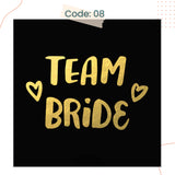 Bride to be Team Bride Tattoo Sticker