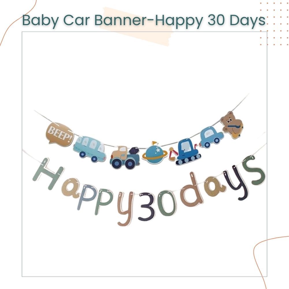 Cute Baby Car Theme 30days 100days Happy Birthday Banner for Party Decoration