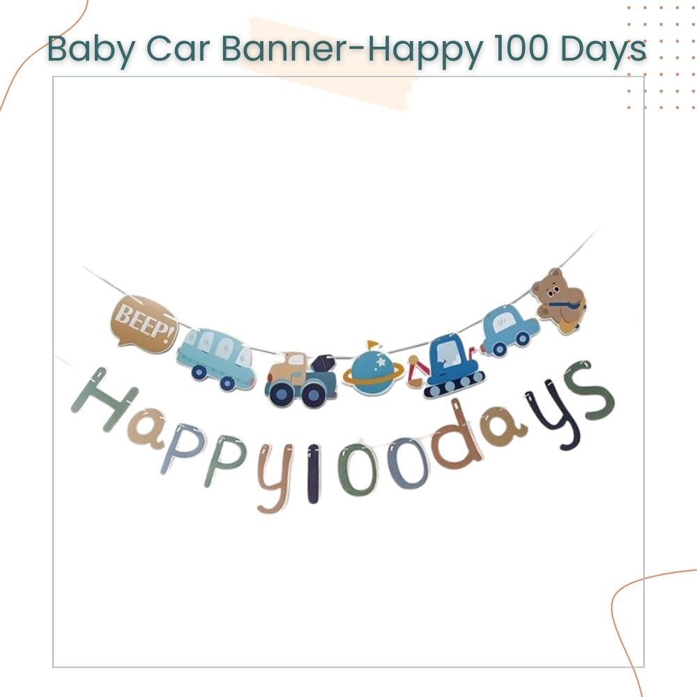 Cute Baby Car Theme 30days 100days Happy Birthday Banner for Party Decoration