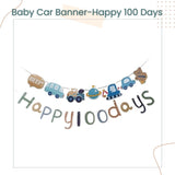 Cute Baby Car Theme 30days 100days Happy Birthday Banner for Party Decoration