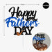 [SG Instock] Fathers Day Banner Balloon Decoration Father's Day Cake Topper Best Dad Ever Happy Father Day Gift